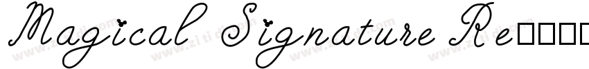 Magical Signature Re字体转换